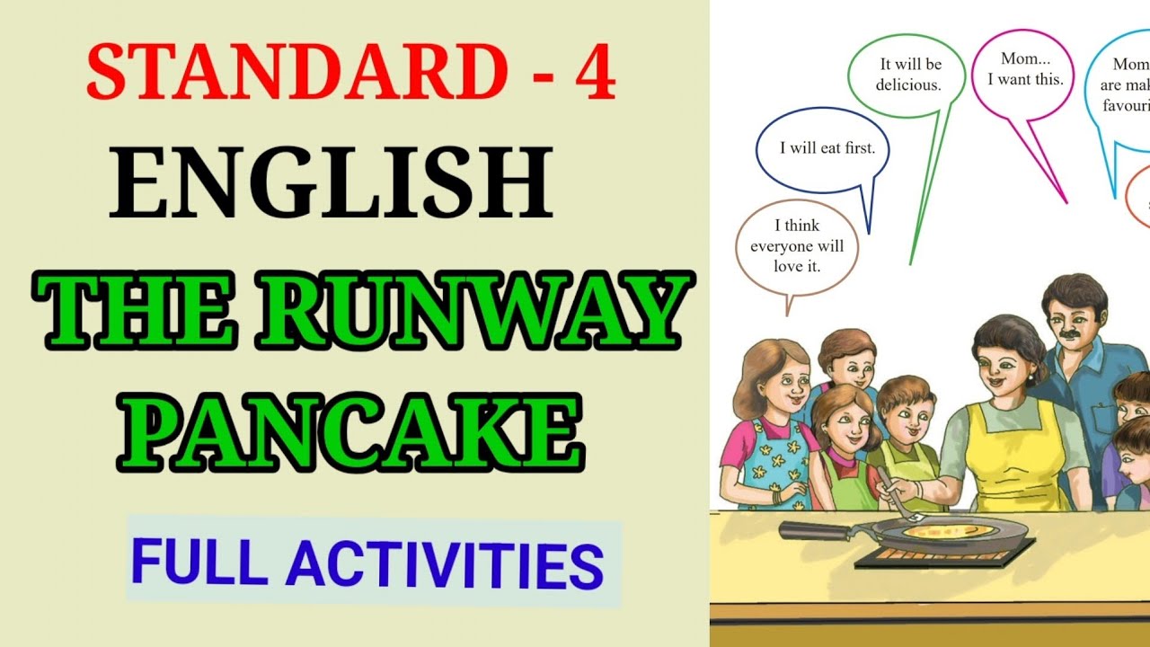 THE RUNWAY PANCAKE STD 4 ENGLISH EXPLANATION AND FULL ACTIVITIES | THE RUNWAY PANCAKE CLASS4 ENGLISH