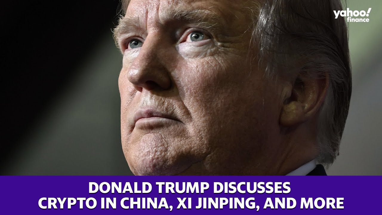 Donald Trump on China, crypto: 'I'm a big fan of the dollar