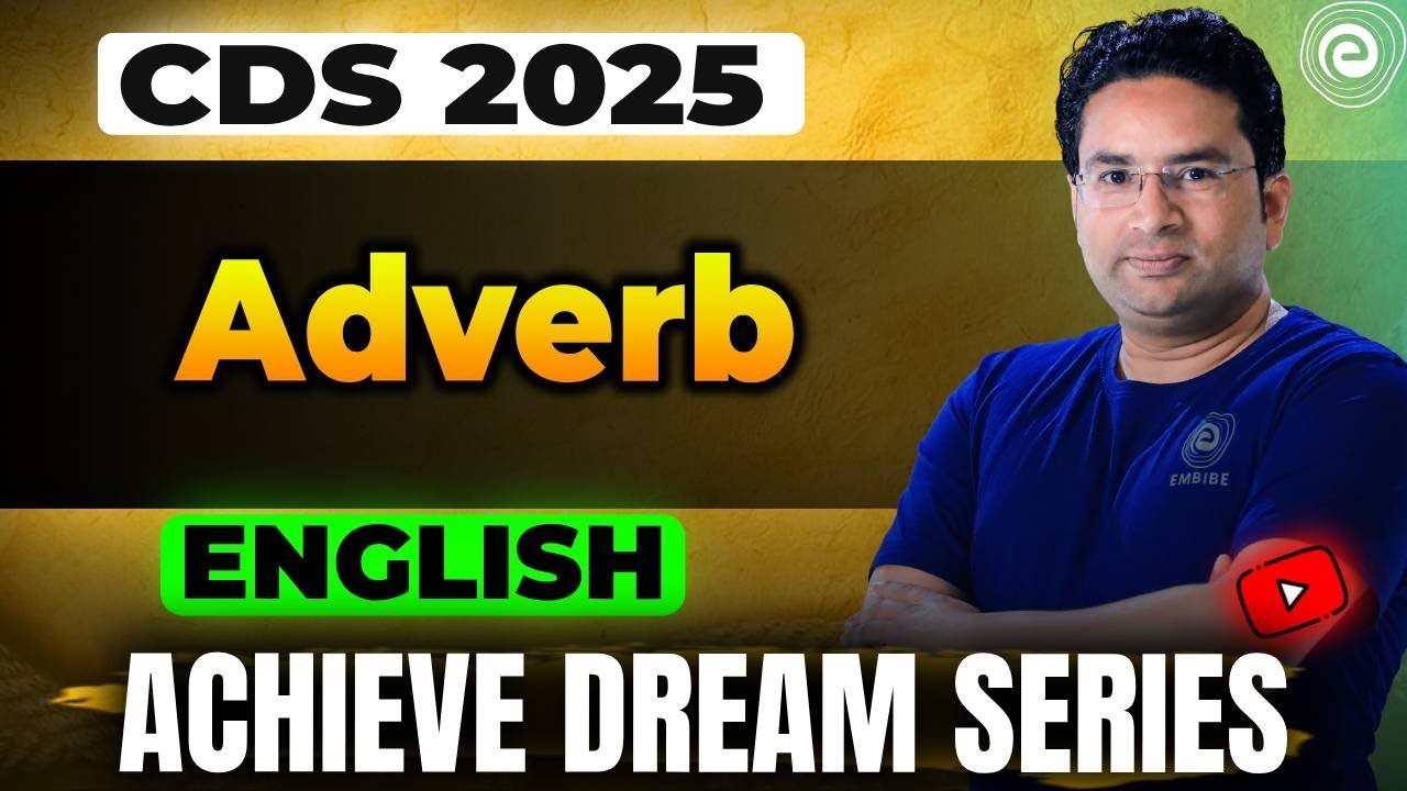 UPSC CDS 2 2025 | Adverb Concept and Questions | English | PARAKRAM SERIES | Dr Amit Sir