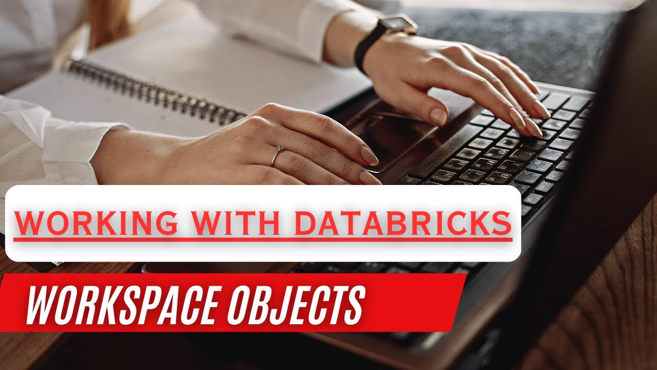 Working with Workspace Objects |#databricks #workspace #cluster