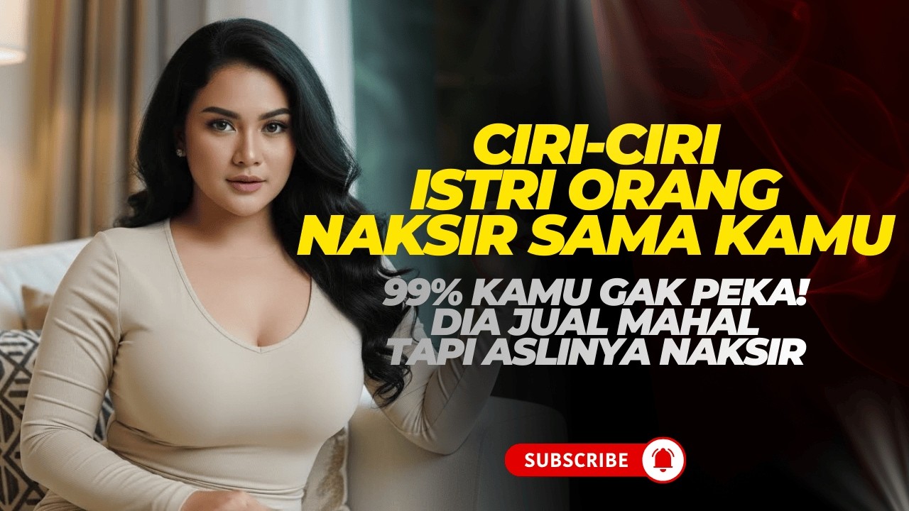 8 Ciri Wanita Menyembunyikan Perasaan Padamu | Psikologi Seni Memikat