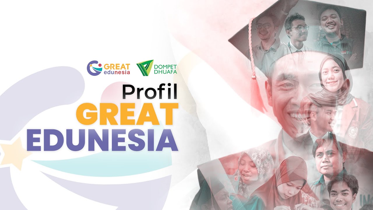 Profil GREAT Edunesia | MPP Pendidikan Dompet Dhuafa