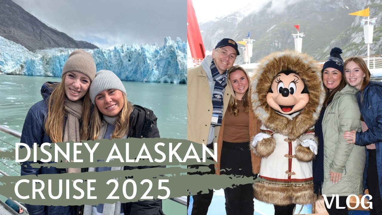 Disney Alaska Cruise 2025 Vlog