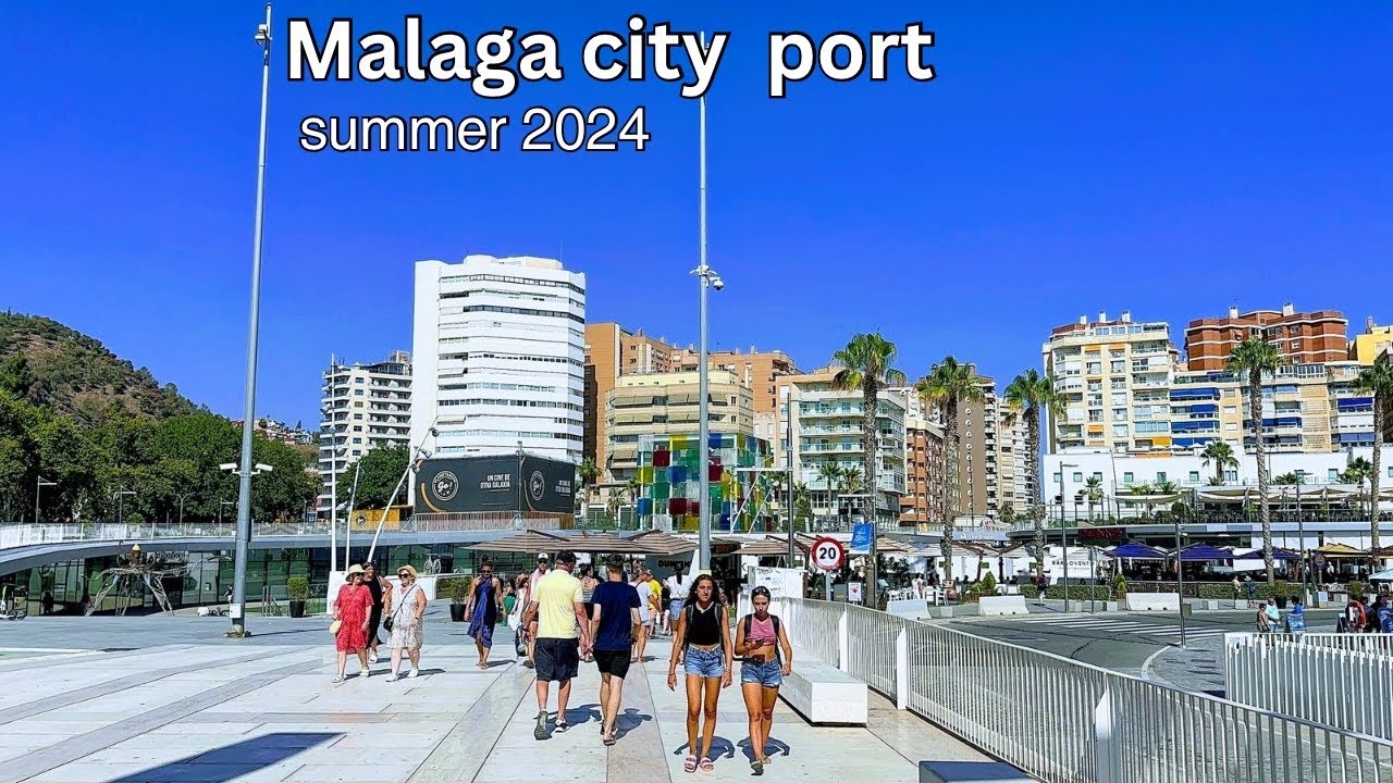 Malaga City port Spain Beautiful City and People Summer 2024 | Update Costa del Sol Andalucía [4K]