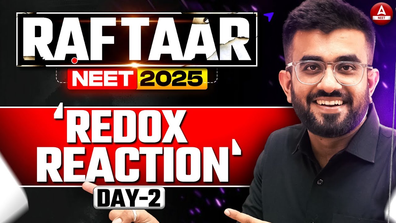 Redox Reaction ONE SHOT | RAFTAAR NEET 2025 | Chemistry 30 Days | Nitesh Devnani