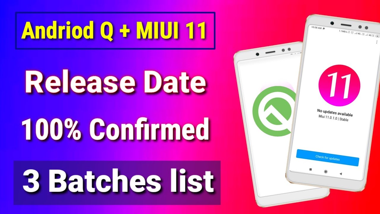 Miui 11 |  Andriod Q + Miui 11 getting Xiaomi devices list | Android Q 10 list for Redmi devices