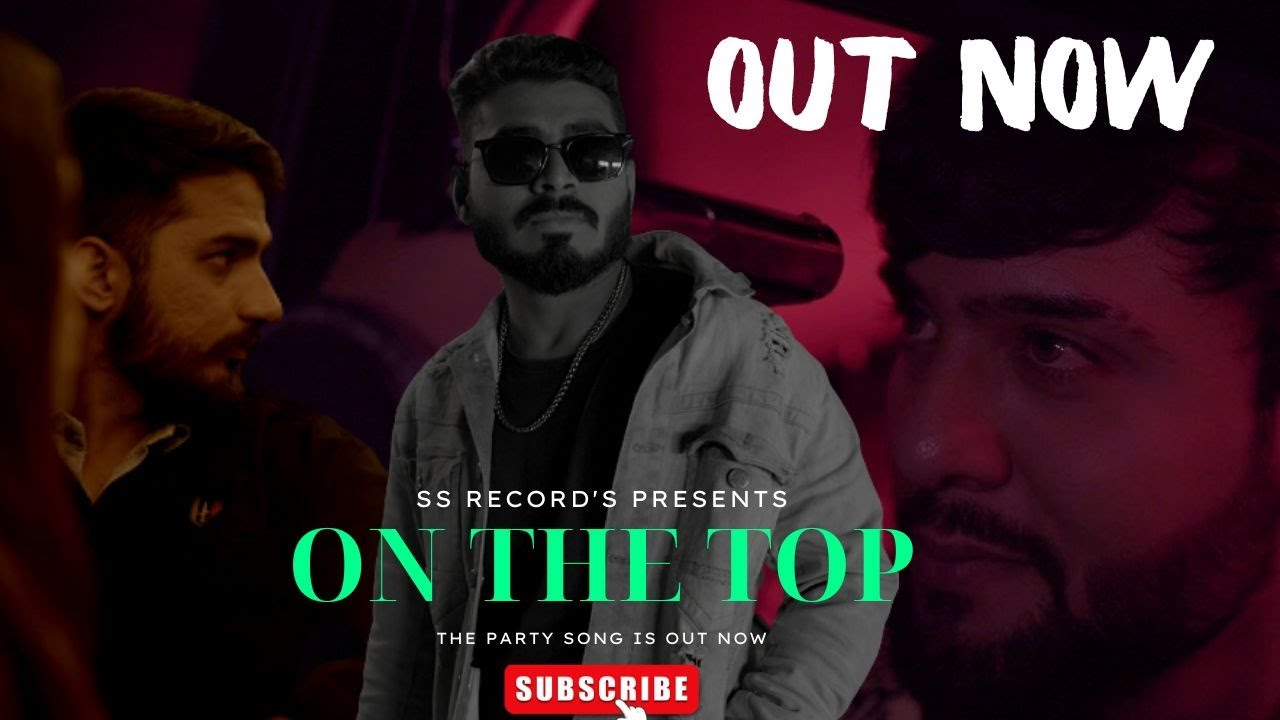 ON THE TOP - TIRTHRAJ TIWARI | SAWAN | RAVISH | PARTY SONG | DREAM SHADOW