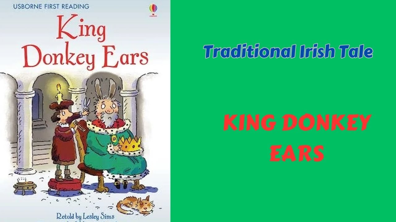 King Donkey Ears ( Usborne readaloud Story with colourful illustrations)