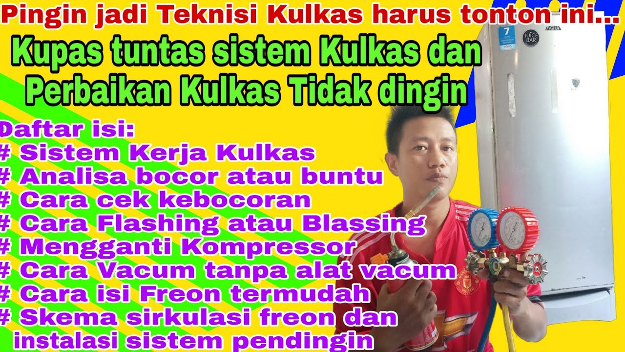 Belajar Servis Kulkas Tidak Dingin Untuk Pemula