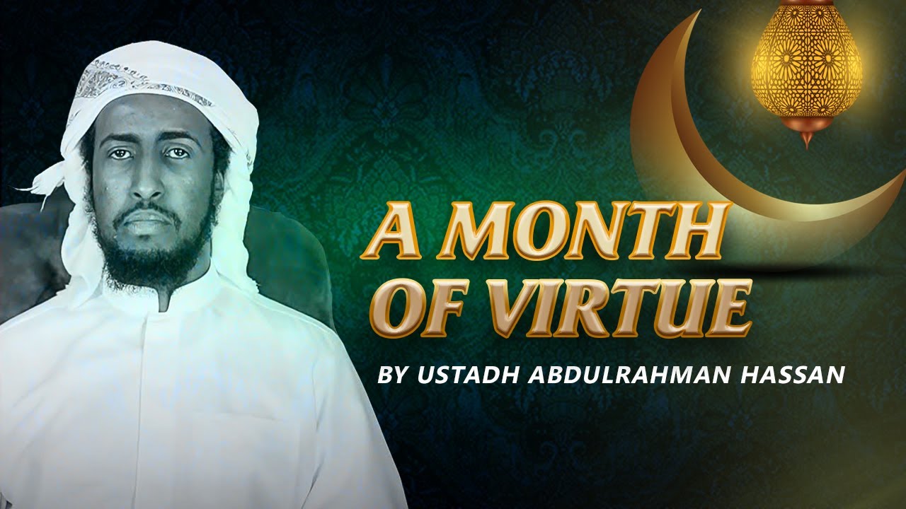 Ramadan A Month of Virtue