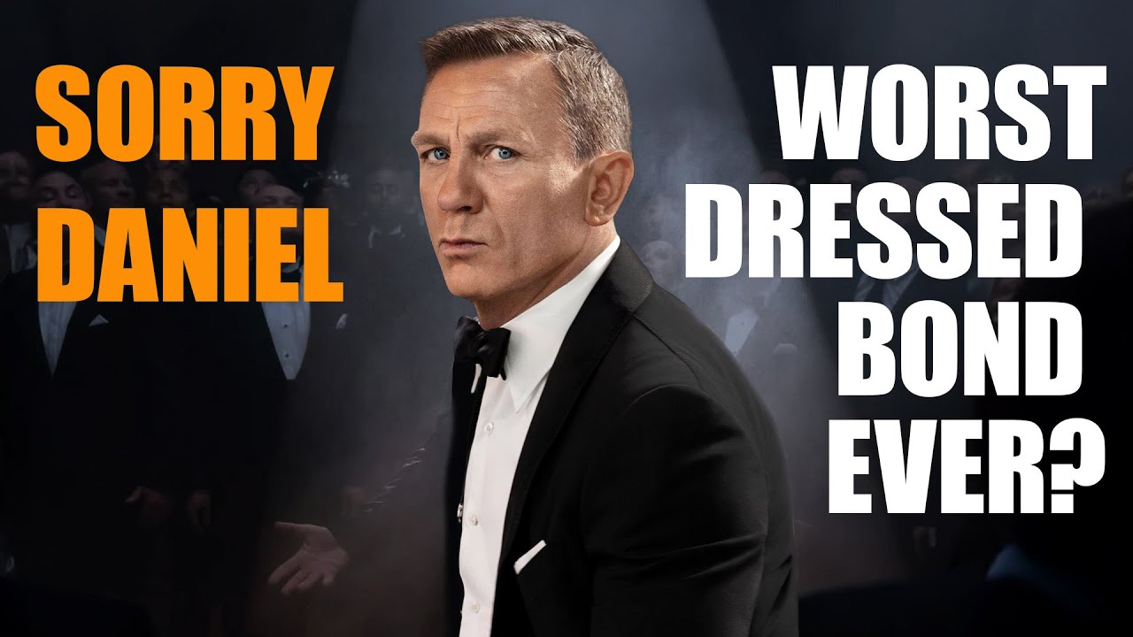 Daniel Craig’s Bond Wardrobe in No Time to Die - Fashion Fail or Style Redemption?