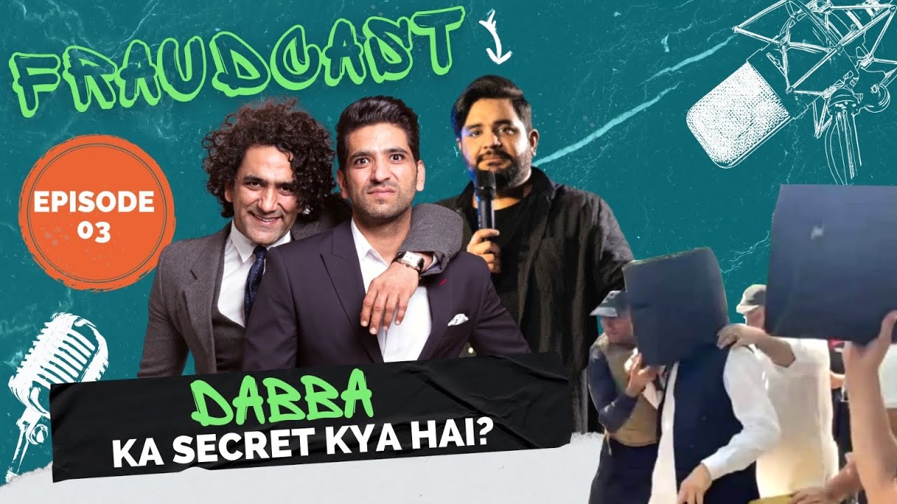 Dabba Ka Secret Kya Hai? | Fraudcast | Ep 03 | Mustafa Chaudhry | Khalid Butt | Shehzad Ghias