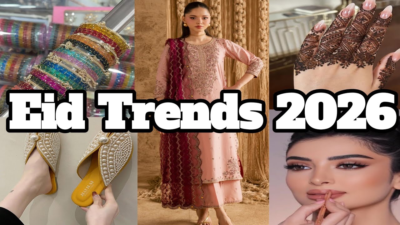 ✅ Top 5 Eid Trends 2026 | Latest Pakistani Eid Fashion Trends 2026