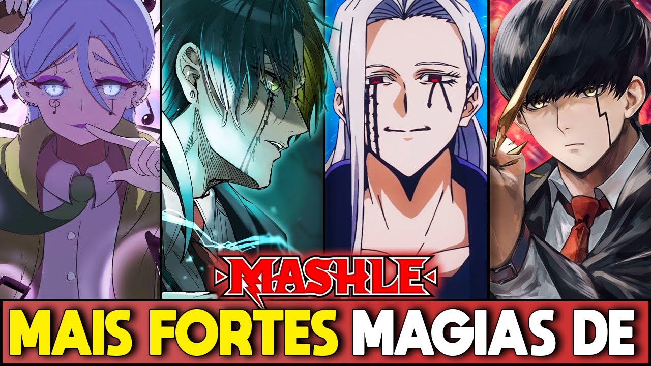 AS 10 MAGIAS MAIS PODEROSAS DE MASHLE RANQUEADAS DA MAIS FRACA PARA MAIS FORTE