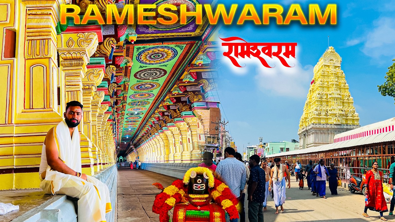 Rameshwaram Dham Yatra | Complete Rameshwaram Tour Guide | Mandir Darshan, Ram Setu & Dhanushkodi