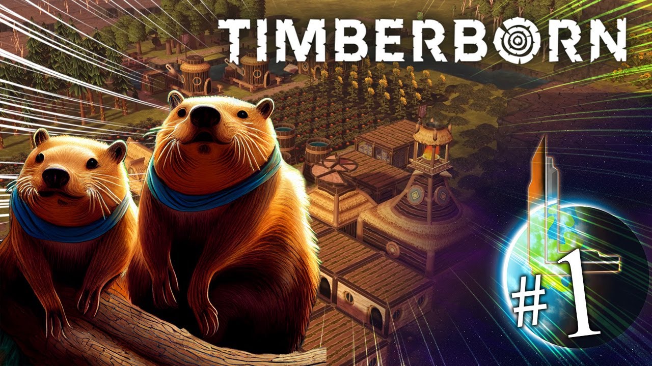 The Cutest Beavers You Ever Did See & the Start of a Civilization in Timberborn Ep1