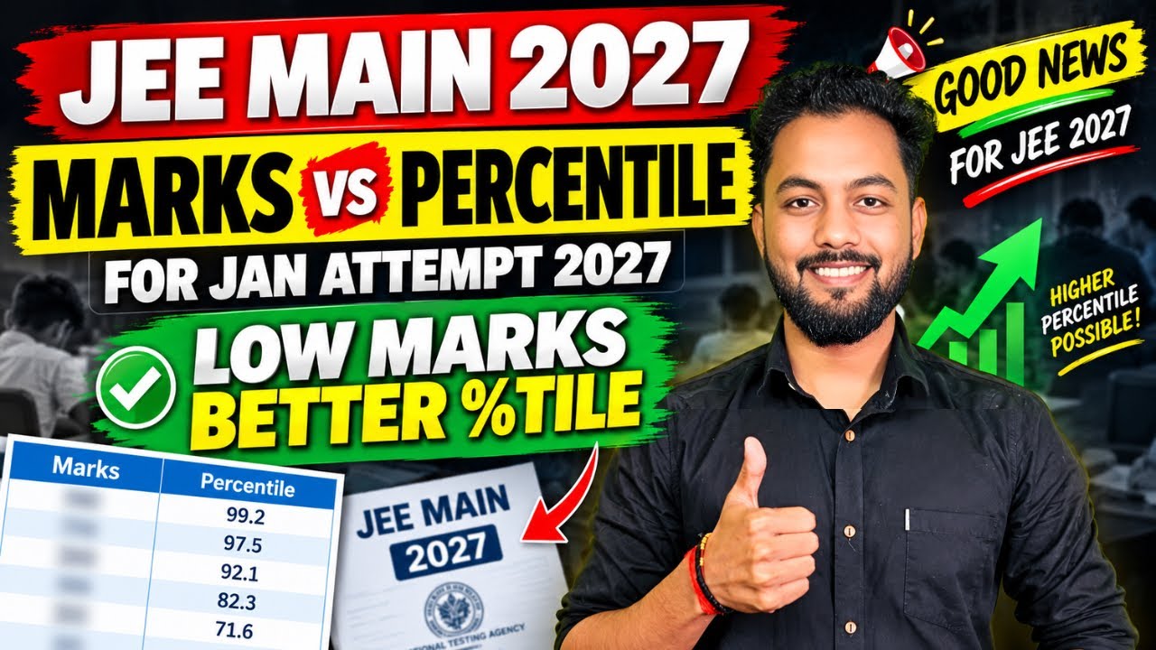URGENT NTA Good News⭕️|JEE Main 2027 Marks Vs Percentile Jan Attempt|Marks Vs %tile JEE Main 2027