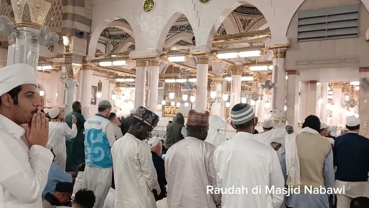 Part 14 Raudah di Masjid Nabawi