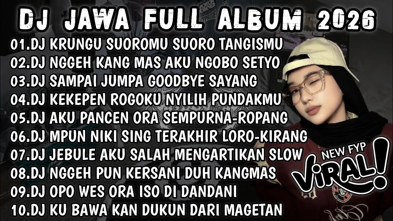 DJ JAWA VIRAL TIKTOK TERBARU 2026||DJ KRUNGU SUOROMU SUORO TANGISMU||DENOK FULL BASS FULL ALBUM🎶