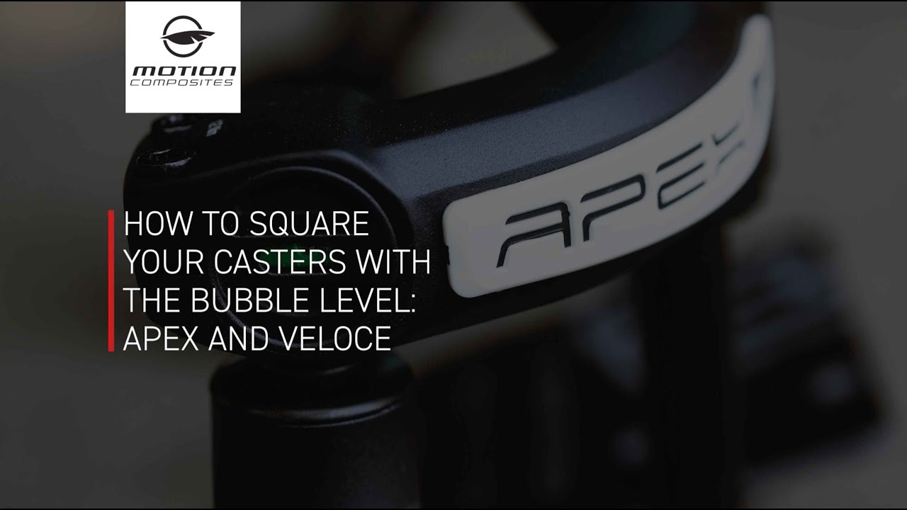 How To Square the Front Caster Housing with the Bubble Level: APEX & VELOCE