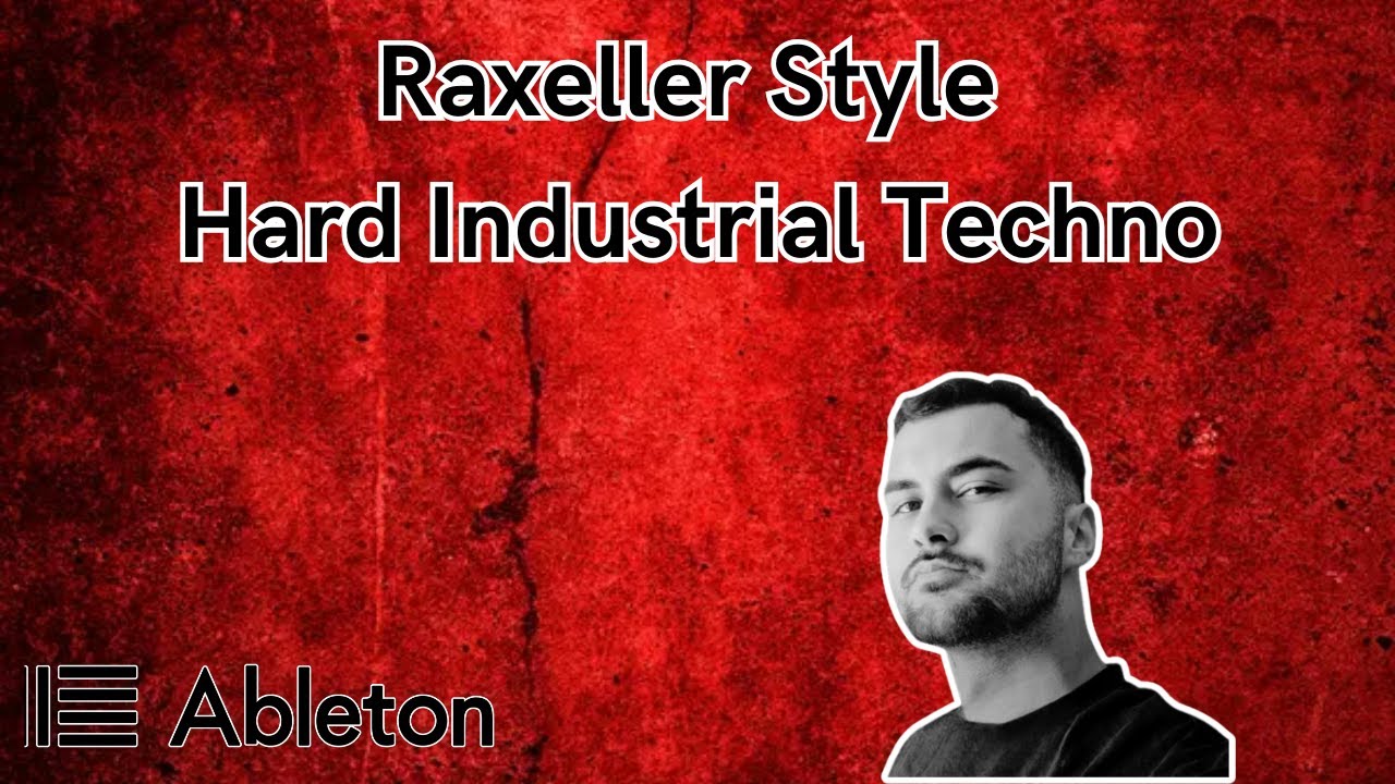 Raxeller Style - Hard Industrial Techno Tutorial [​+​Free Project File]