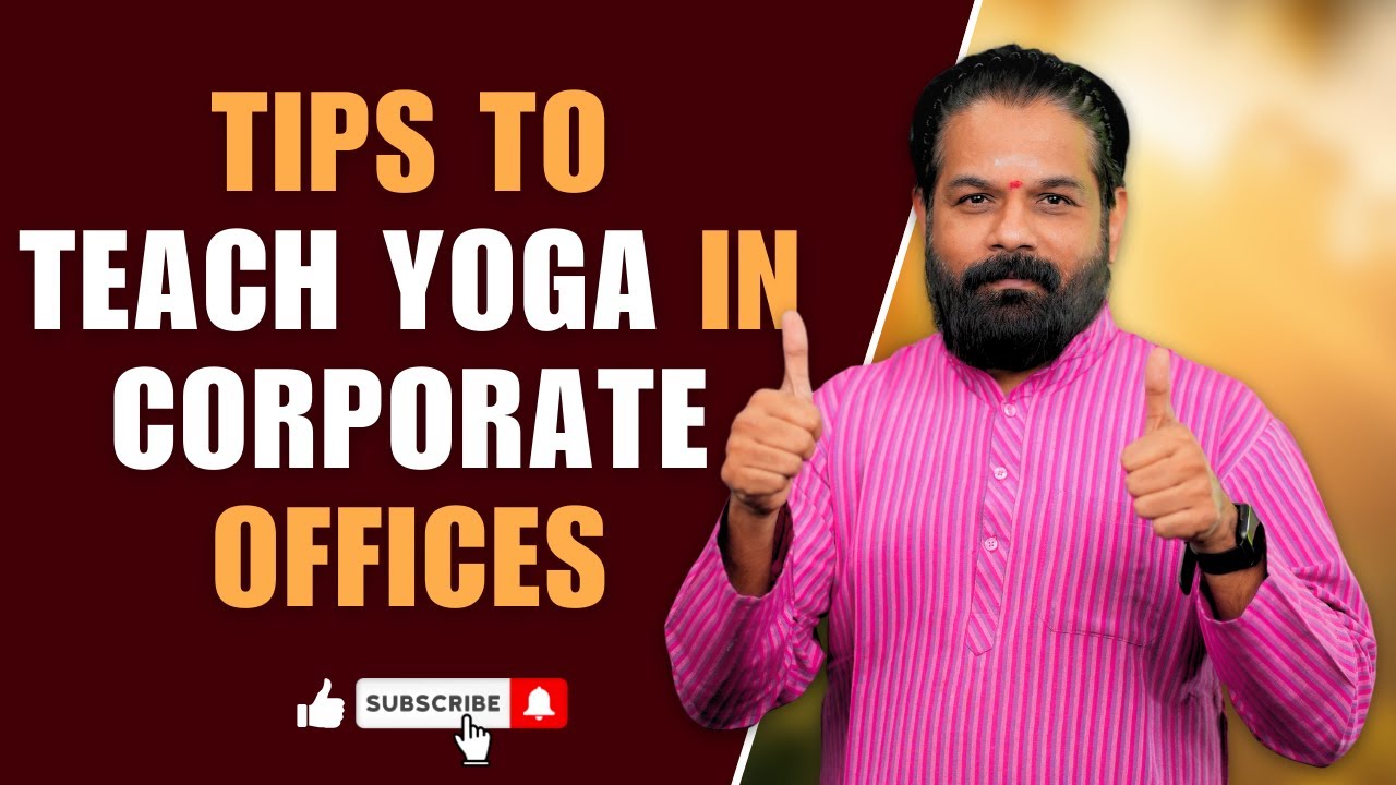 Corporate Yoga Classes | How to Approach Corporate Offices ?