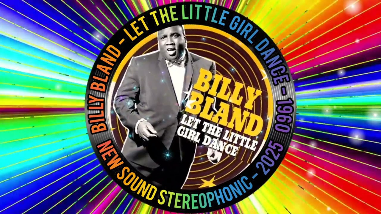 BILLY BLAND - LET THE LITTLE GIRL DANCE - 1960 - NEW SOUND STEREOPHONIC - 2025