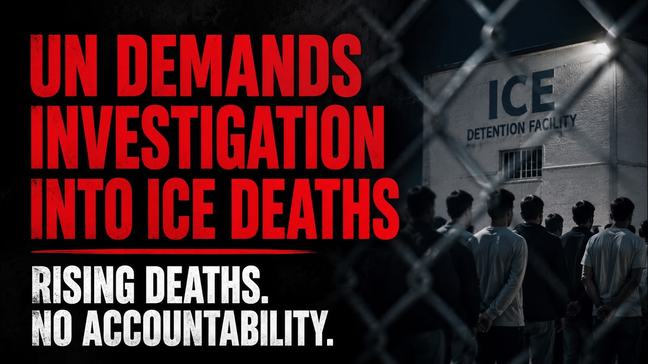 UN Demands Investigation Into ICE Deaths | Rising Deaths in U.S. Immigration Detention Explained