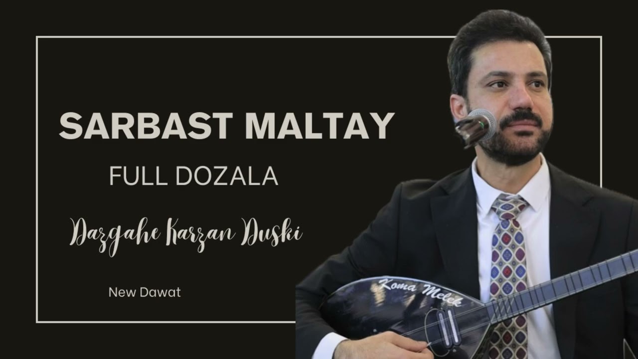Sarbast Maltay Shexani Full Dozala - سه ر به ست مالتاي شيخاني فول فول دوزه له - 2026