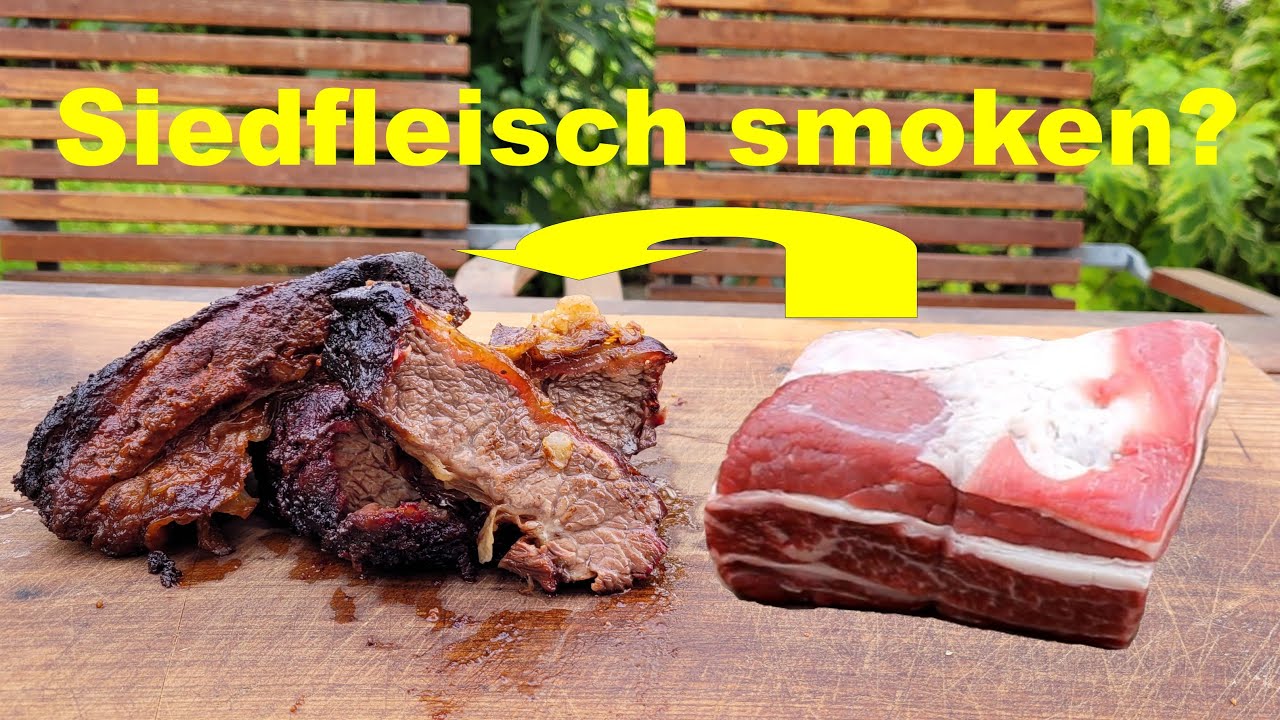 Siedfleisch smoken -  geht das?