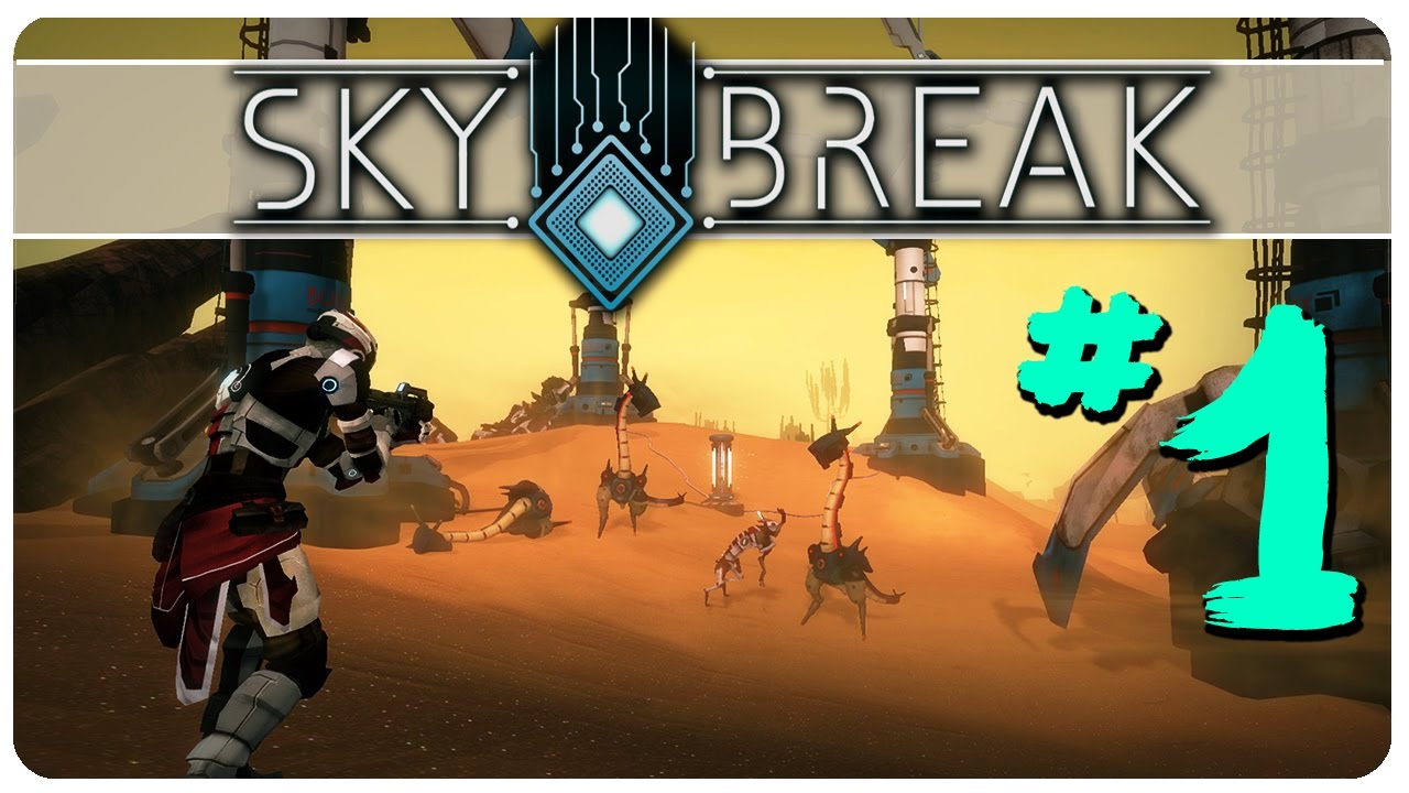 SKY BREAK Gameplay - Mecha Uprising | Let's Play Sky Break Part 1