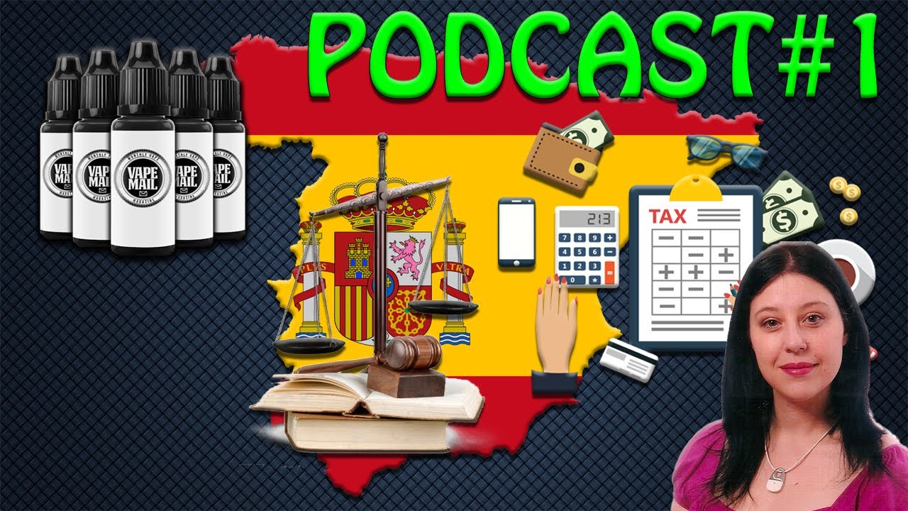 PODCAST#1 IMPUESTOS VAPEO EN ESPA&Ntilde;A.CARMEN ESCRIG