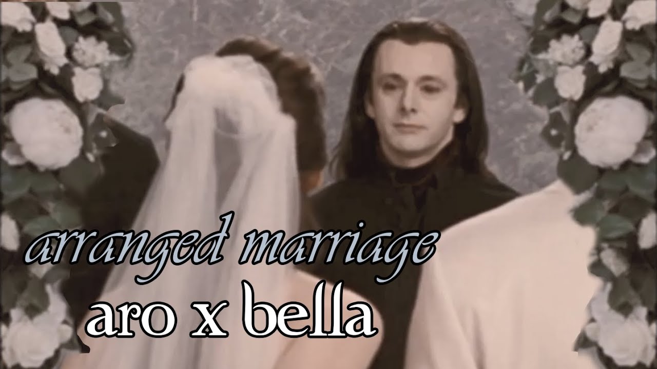 AroxBella - Arranged Marriage
