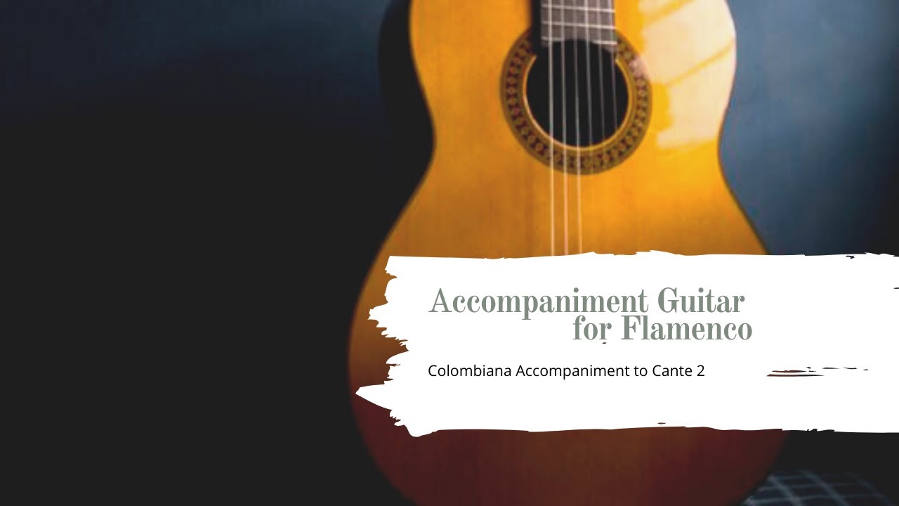 Acompañamiento a Cante Colombiana 2