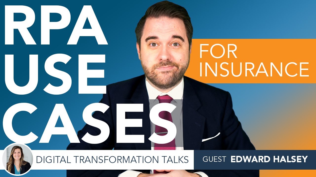 RPA Use Cases for Insurance - Digitize Your Insurance Processes
