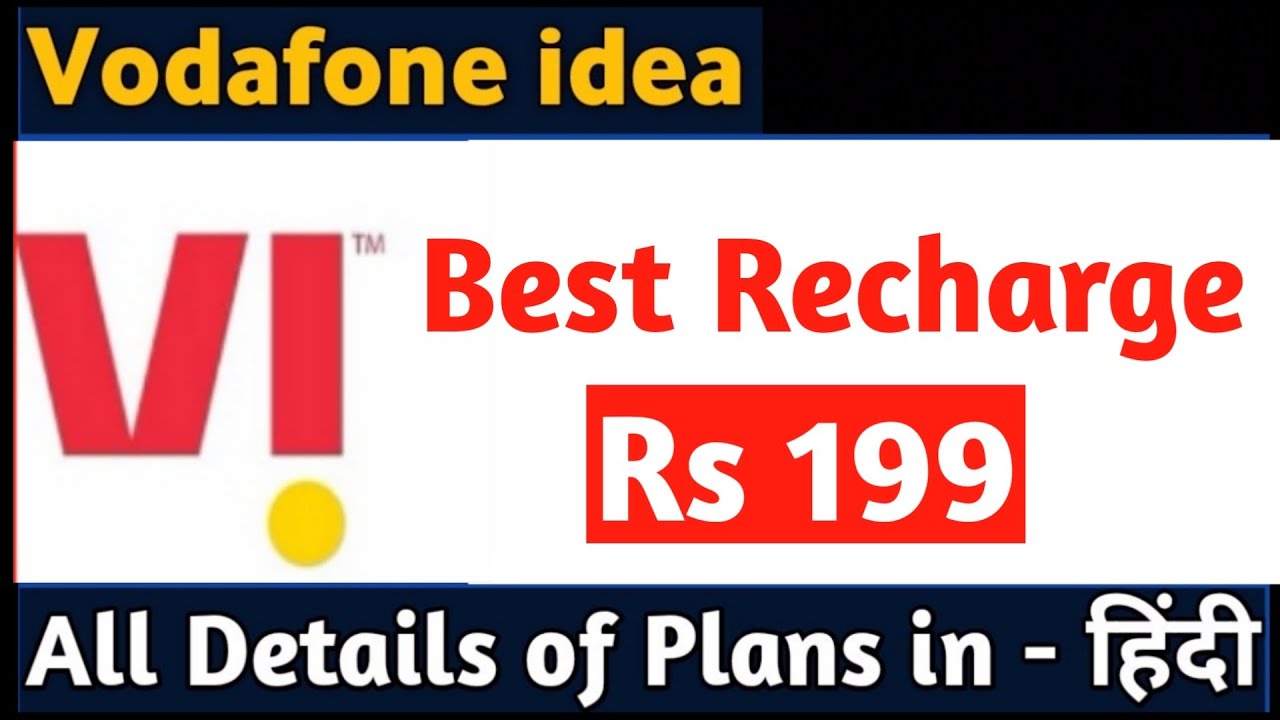 Vi 199 Recharge Plan | Vi 199 plan details 2022