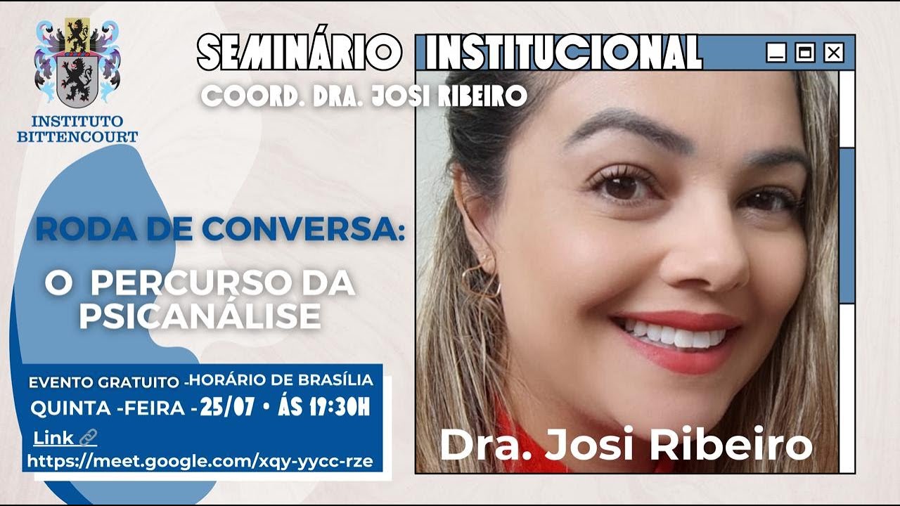 JUL-24: RODA DE CONVERSA: O PERCURSO DA PSICANÁLISE