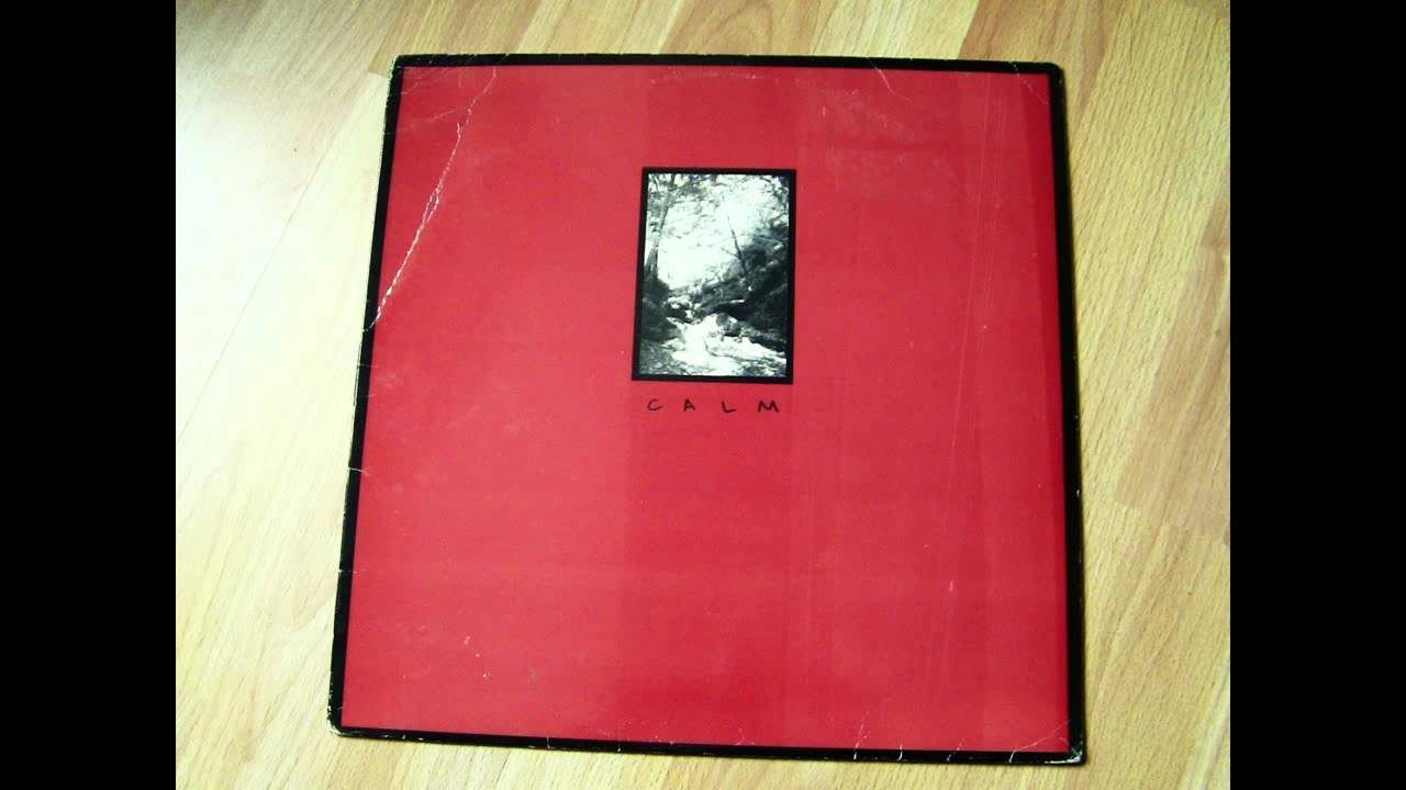 Calm - Self Titled 12''