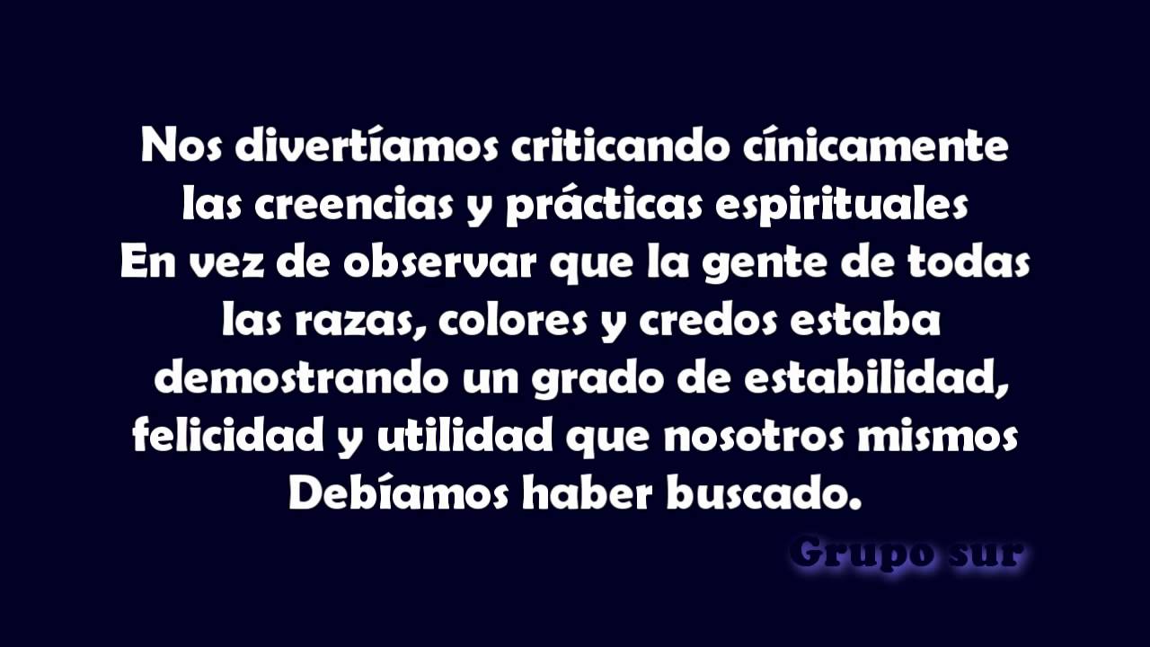 AA grupo sur LIBRO AZUL- Capitulo 4 NOSOTROS LOS AGNÓSTICOS COMPLETO