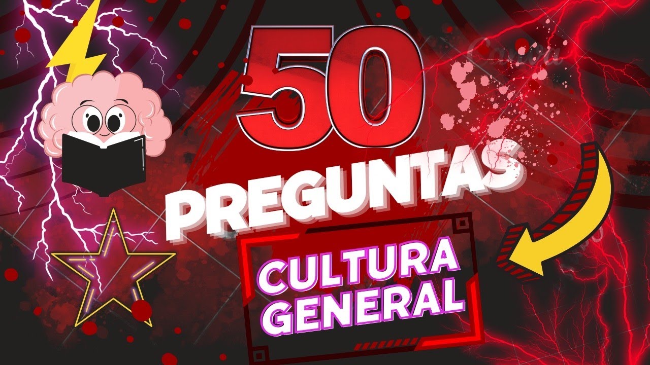 Mega Quiz Cultura General 50 Preguntas de CULTURA GENERAL 🤔🌍