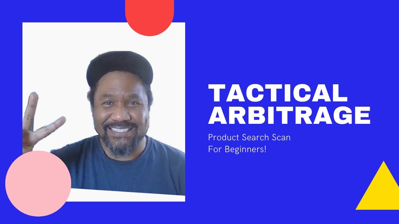 Tactical Arbitrage: Product Search Scan Setup for Beginners