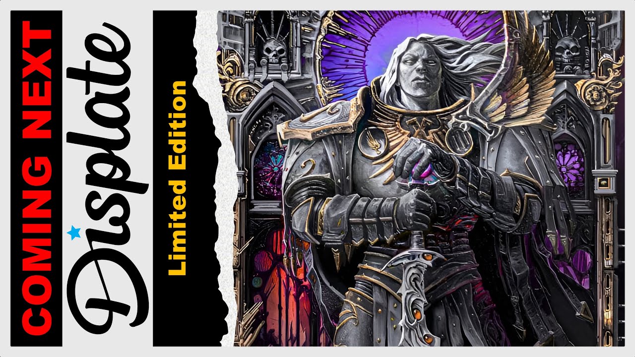 Fulgrim | COMING NEXT | Displate Limited Edition