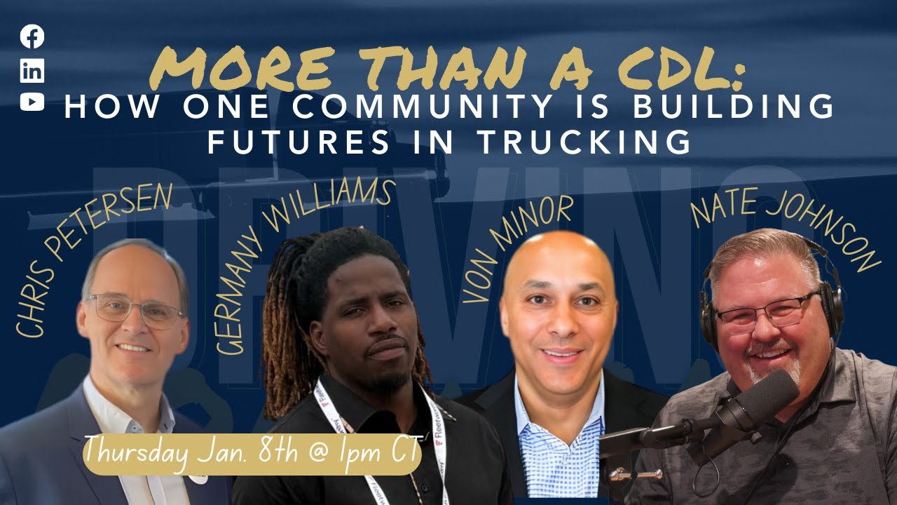 More Than A CDL: How One Community Is Building Futures in Trucking