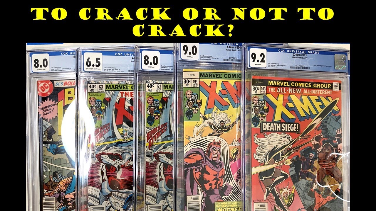 To Crack or Not to Crack? Time to look at some CGC graded comics and consider grade bump pressing