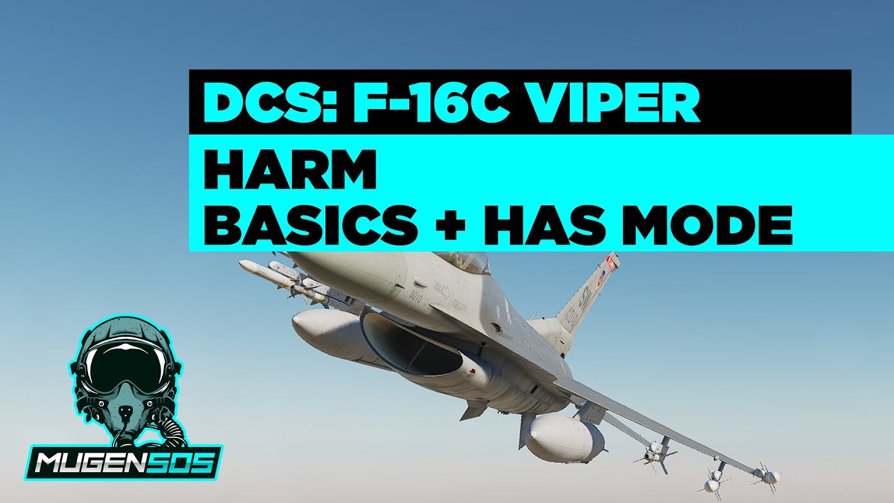 HARM HAS Mode & Basics- DCS World: F-16C Falcon
