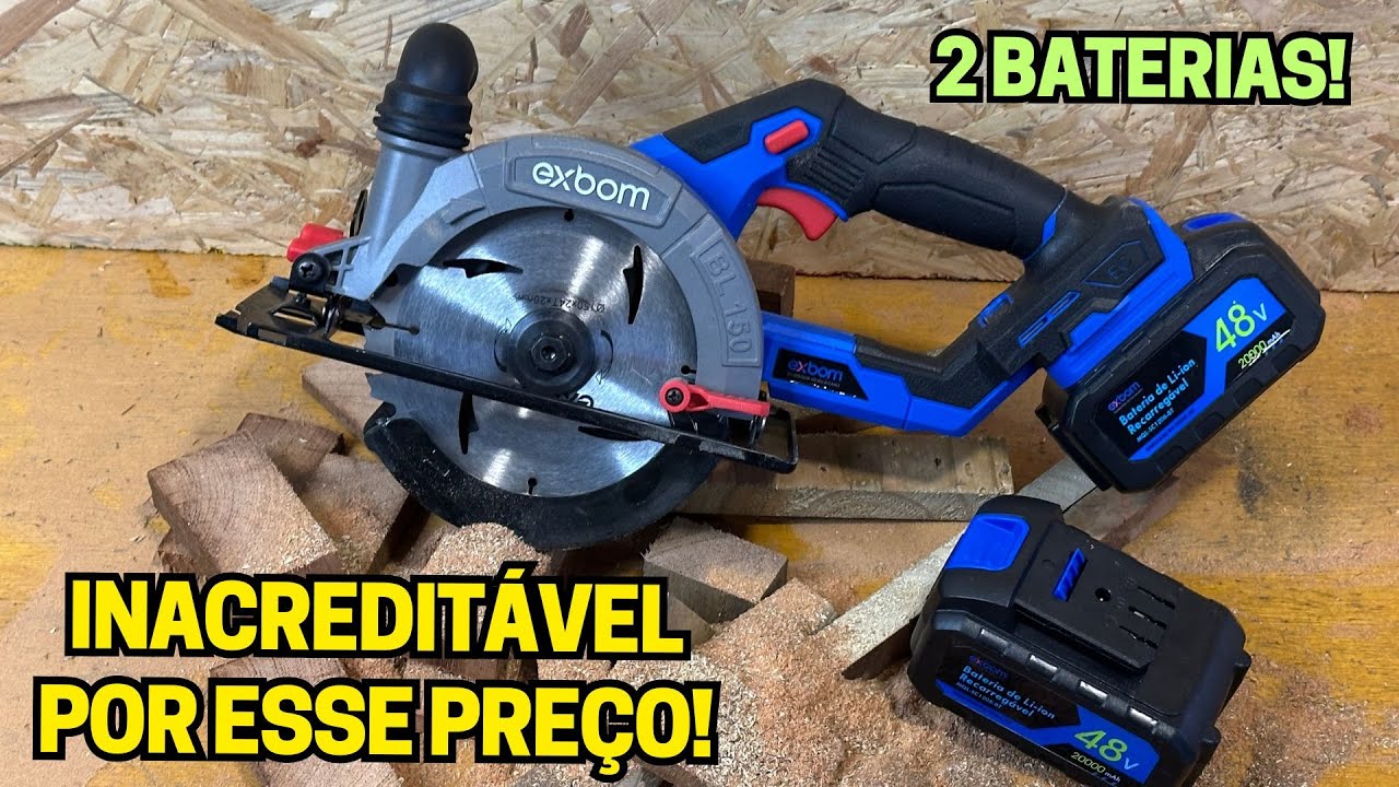 Serra circular a bateria EXBOM - Barata, potente e corta muito!