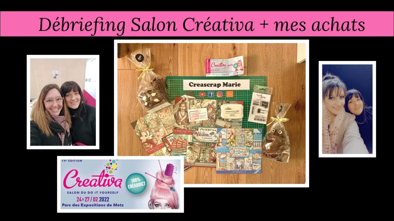 Débriefing Salon CREATIVA Metz + mes achats Scrapbooking 🤩