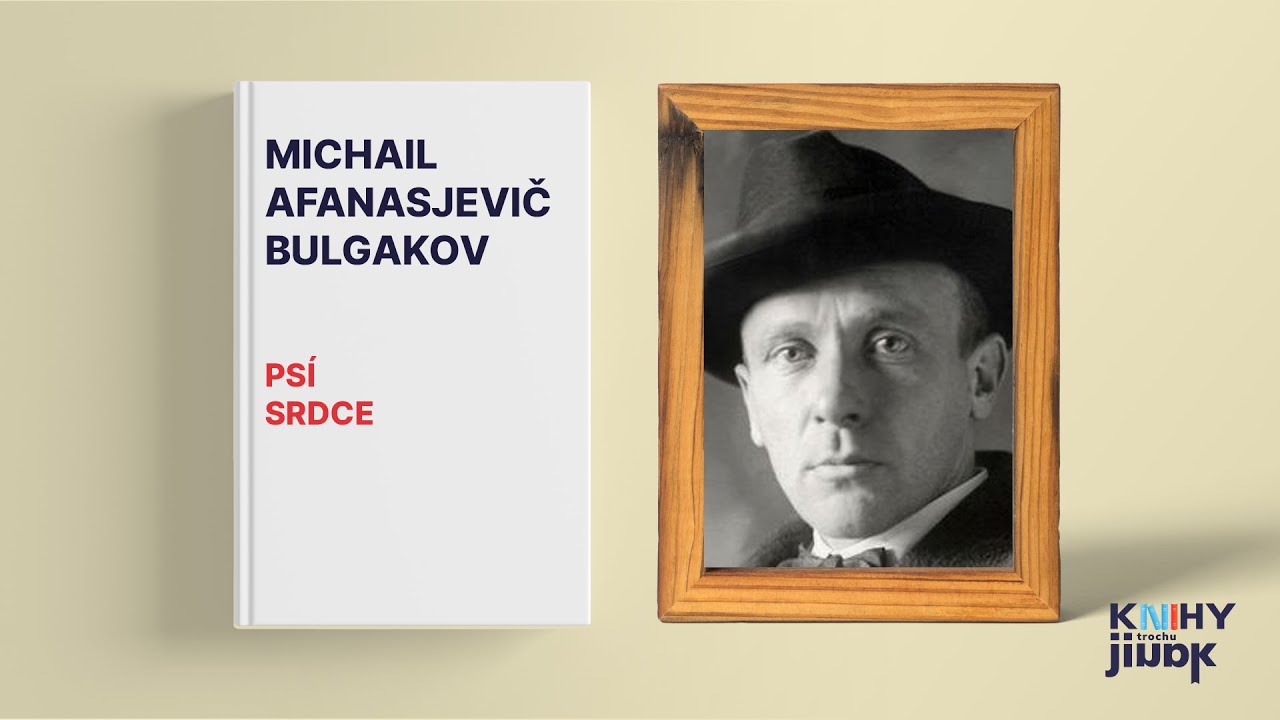 Michail Bulgakov - Psí srdce, rozbor a životopis