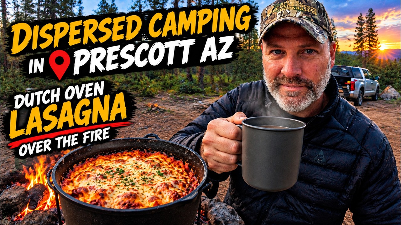 Good Friends, Campfires & Dutch Oven Lasagna | Prescott AZ