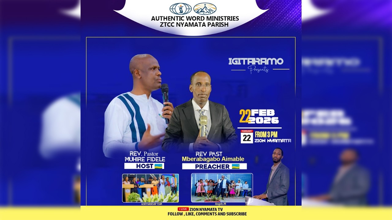 IGITARAMO ZTCC NYAMATA HAMWE NA REV PASTOR MBERABAGABO Aimable //22.2.2026